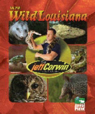 Into Wild Louisiana 1410301818 Book Cover