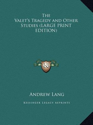 The Valet's Tragedy and Other Studies [Large Print] 1169832830 Book Cover