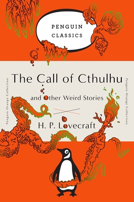 The Call of Cthulhu and Other Weird Stories: (P... 0143129457 Book Cover