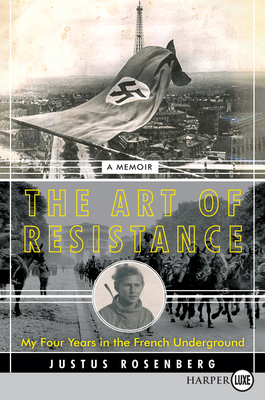 The Art of Resistance: My Four Years in the Fre... [Large Print] 0062845713 Book Cover