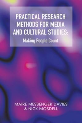 Practical Research Methods for Media and Cultur... 0748621857 Book Cover