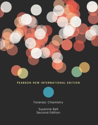 Forensic Chemistry: Pearson New International E... 129202044X Book Cover