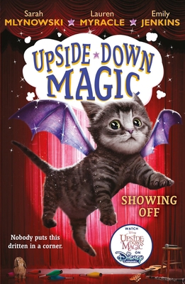 Upside Down Magic 3: Showing Off 0702306533 Book Cover