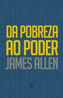 Da Pobreza Ao Poder: Ou, A Realização da Prospe... [Portuguese] B08XL7YZ6S Book Cover