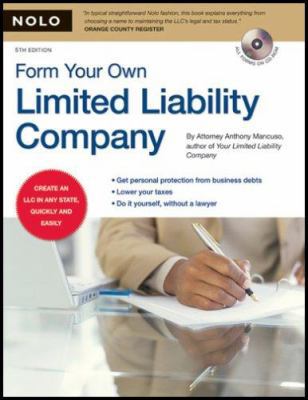 Form Your Own Limited Liability Company [With C... 1413307086 Book Cover