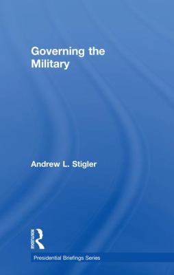 Governing the Military 1138489778 Book Cover