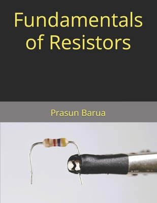 Fundamentals of Resistors B0CNCVFS51 Book Cover