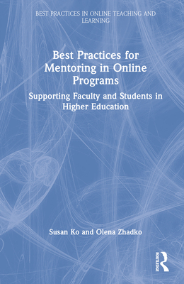 Best Practices for Mentoring in Online Programs... 1138352462 Book Cover