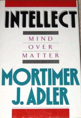Intellect: Mind Over Matter B003Z3MQBK Book Cover