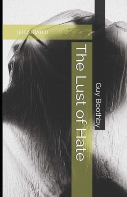 The Lust of Hate Illustrated Book Cover