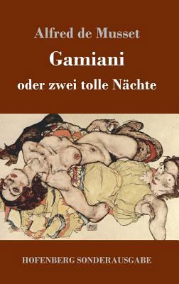 Gamiani oder zwei tolle Nächte [German] 3743722046 Book Cover