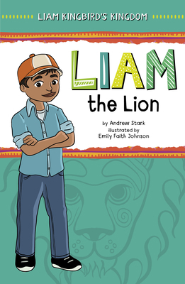 Liam the Lion 1666395056 Book Cover