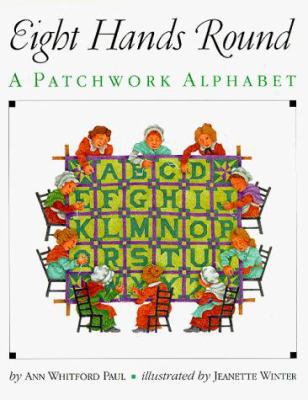 Eight Hands Round: A Patchwork Alphabet 0060246898 Book Cover