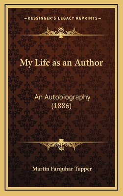 My Life as an Author: An Autobiography (1886) 1164420755 Book Cover