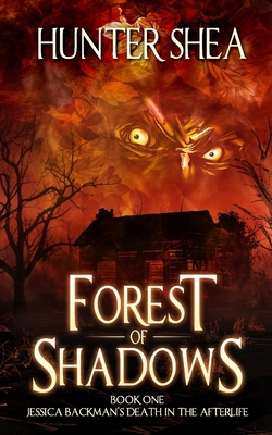 Forest of Shadows: Book One: Jessica Backman's ... 1974285383 Book Cover