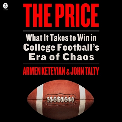 The Price: What It Takes to Win in College Foot... B0D4VTZ3XB Book Cover