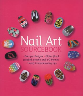 Nail Art Sourcebook 1780974973 Book Cover