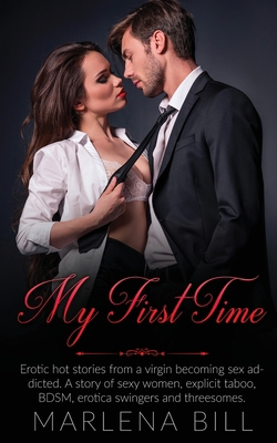 My First Time: Erotic hot stories from a virgin... 1801204039 Book Cover