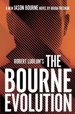 Robert Ludlum's™ The Bourne Evolution 1800241097 Book Cover