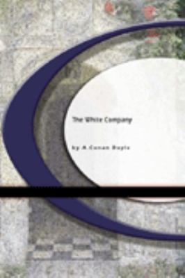 The White Company 1594569673 Book Cover