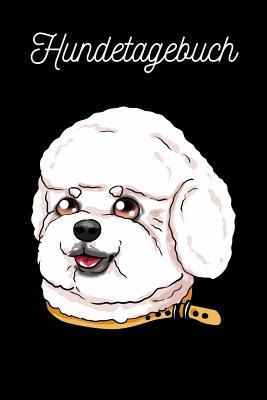 Hundetagebuch: Bichon Frise [German] 1078220514 Book Cover