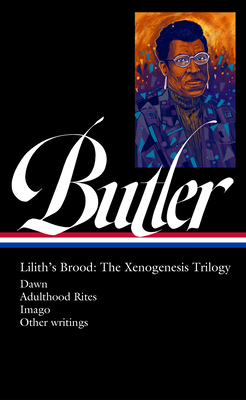 Octavia E. Butler: Lilith's Brood: The Xenogene... 1598538187 Book Cover