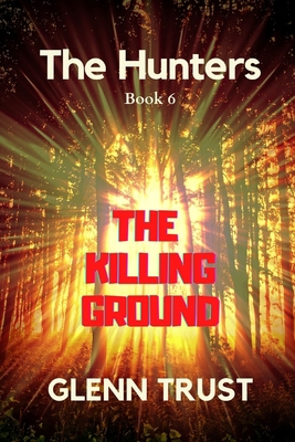 The Killing Ground: Blood of the Innocent 1540732606 Book Cover