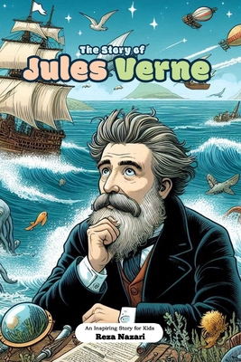 The Story of Jules Verne: An Inspiring Story fo... B0DJDFHXZ4 Book Cover