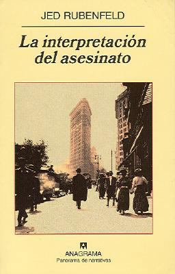 La Interpretacion del Asesinato [Spanish] 843397453X Book Cover