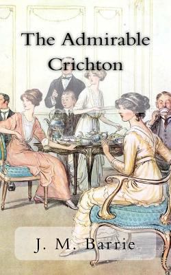 The Admirable Crichton 1719209952 Book Cover