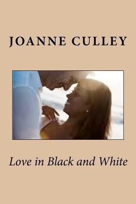 Love in Black and White 1481185357 Book Cover