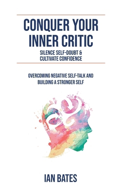 Conquer Your Inner Critic B0CZSQVJ2R Book Cover