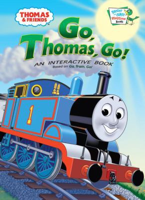 Thomas and Friends: Go, Thomas Go! (Thomas & Fr... 0375839836 Book Cover