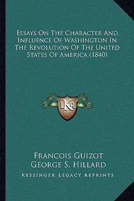 Essays On The Character And Influence Of Washin... 1166026965 Book Cover