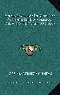 Poema Sagrado De Christo Paciente En Las Sombra... [Portuguese] 1166988090 Book Cover