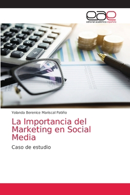 La Importancia del Marketing en Social Media [Spanish] 6203874426 Book Cover