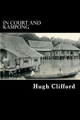 In Court and Kampong 1479111422 Book Cover