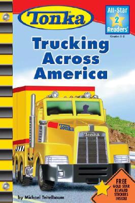 Trucking Across America [With Gold Star Stickers] 0794410006 Book Cover