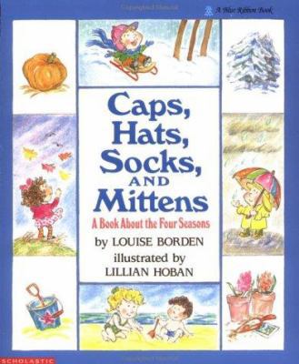 Caps, Hats, Socks, and Mittens: A Book about th... 0590448722 Book Cover