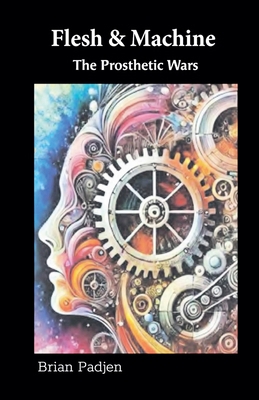 Flesh and Machine B0FFDZMVB6 Book Cover