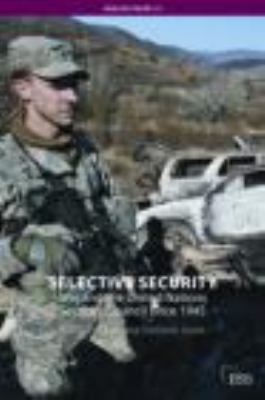 Selective Security: War and the United Nations ... 0415474728 Book Cover