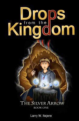 Drops from the Kingdom 1460916220 Book Cover