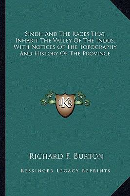 Sindh And The Races That Inhabit The Valley Of ... 1162982098 Book Cover