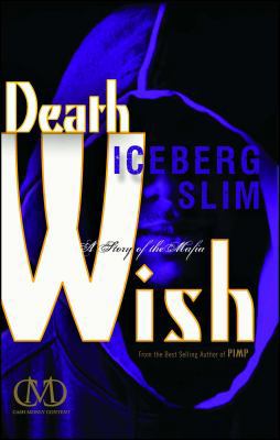 Death Wish: A Story of the Mafia 1936399172 Book Cover