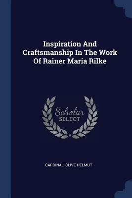 Inspiration And Craftsmanship In The Work Of Ra... 1376901307 Book Cover