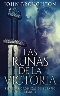 Las Runas de la Victoria [Spanish] 4824177316 Book Cover