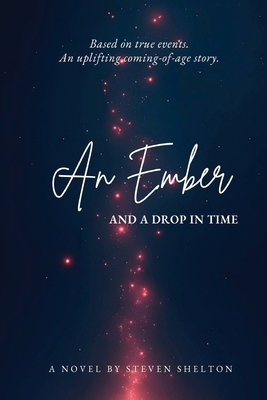 An Ember and a Drop in Time B0G87676C6 Book Cover