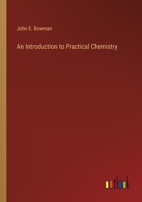 An Introduction to Practical Chemistry 3368196146 Book Cover