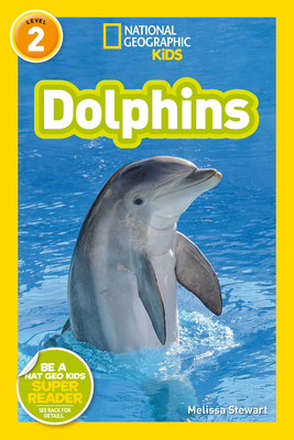 Dolphins (National Geographic Kids Readers, Lev... 1426306520 Book Cover