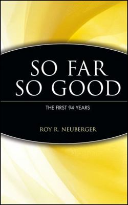 So Far, So Good 0471171867 Book Cover